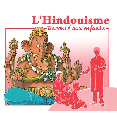 L'HINDOUISME RACONTE AUX ENFANTS CD AUDIO
