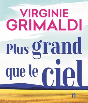 PLUS GRAND QUE LE CIEL
