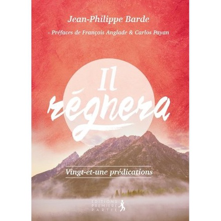 IL REGNERA - VINGT-ET-UNE PREDICATIONS