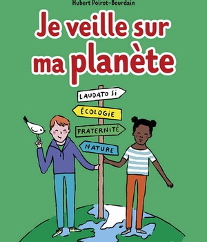 JE VEILLE SUR MA PLANETE
