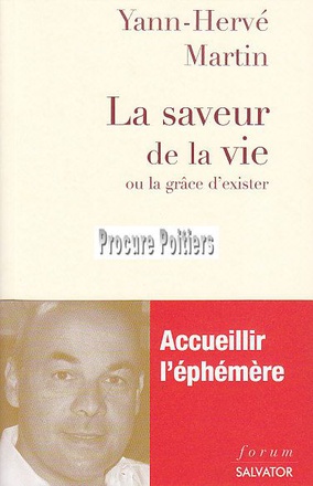 LA SAVEUR DE LA VIE