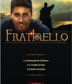 FRATHELLO - TRILOGIE EN 1 VOLUME