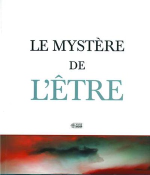MYSTERE DE L'ETRE (LE)