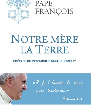 NOTRE MERE LA TERRE - UNE LECTURE CHRETIENNE DU DEFI DE LENVIRONNEMENT