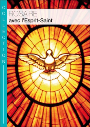 ROSAIRE AVEC L ESPRIT SAINT