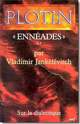 PLOTIN, ENNEADES I, 3 - SUR LA DIALECTIQUE