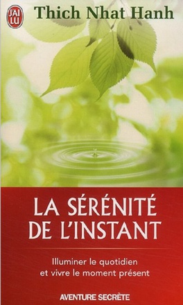 LA SERENITE DE L'INSTANT
