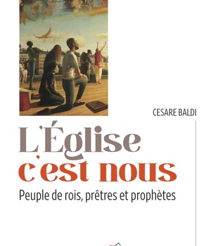 L'EGLISE C'EST NOUS - PEUPLE DE ROIS, PRETES ET PROPHETIES