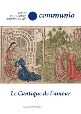 REVUE COMMUNIO LE CANTIQUE DE L'AMOUR TOME 47-1 NO 279