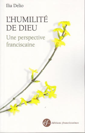 L'HUMILITE DE DIEU, UNE PERSPECTIVE FRANCISCAINE - 2