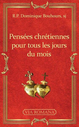 PENSEES CHRETIENNES POUR TOUS LES JOURS DU MOIS