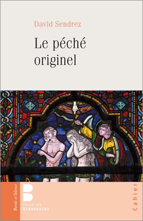 LE PECHE ORIGINEL - UNE HISTOIRE BIBLIQUE DES ORIGINES
