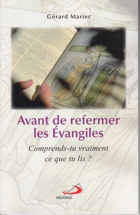 AVANT DE REFERMER LES EVANGILES