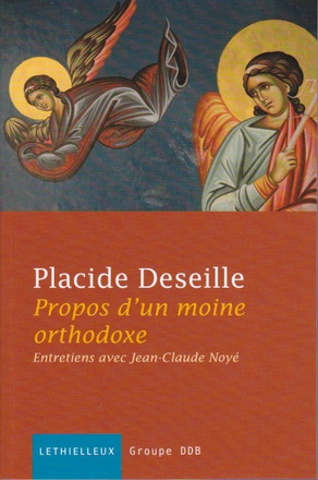 PROPOS D'UN MOINE ORTHODOXE - ENTRETIENS