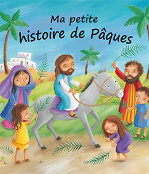 MA PETITE HISTOIRE DE PAQUES