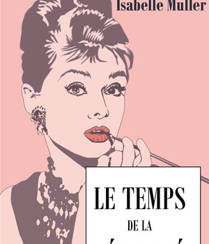 LE TEMPS DE LA FEMINITE