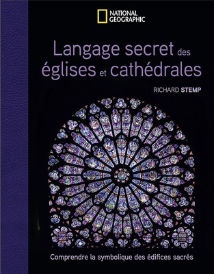 LANGAGE SECRET DES EGLISES ET CATHEDRALES