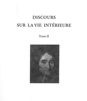 DISCOURS SUR LA VIE INTERIEURE TOME 2