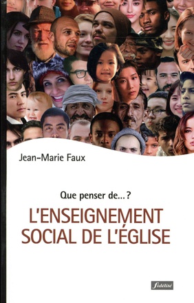 L'ENSEIGNEMENT SOCIAL DE L'EGLISE