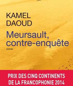 MEURSAULT, CONTRE-ENQUETE