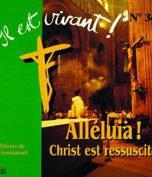CD IL EST VIVANT ! ALLELUIA, CHRIST EST RESSUSCITE - CD 34