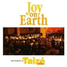 CD TAIZE JOY ON EARTH