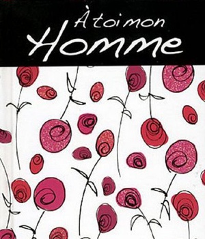 A TOI MON HOMME