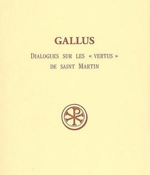 GALLUS SC 510 DIALOGUES SUR LES VERTUS DE ST MARTIN