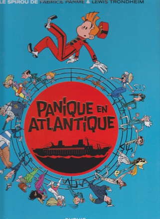 LE SPIROU DE ... - TOME 6 - PANIQUE EN ATLANTIQUE