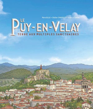 BD LE-PUY-EN-VELAY - TERRE AUX MULTIPLES SANCTUAIRES