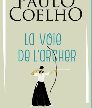 LA VOIE DE L'ARCHER