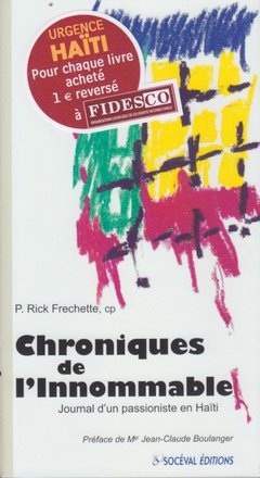 CHRONIQUES DE L'INNOMMABLE - JOURNAL D'UN PASSIONISTE EN HAITI