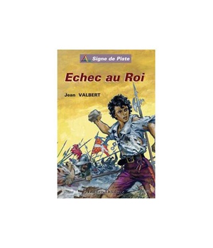 ECHEC AU ROI - SIGNE DE PISTE