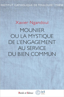 LE PERSONNALISME DE MOUNIER - CHEMIN DE TRANSCENDANCE ET FERMENT D'HUMANISATION A LA LUMIERE DE L'EN