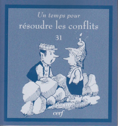 UN TEMPS POUR RESOUDRE LES CONFLITS