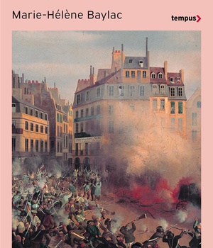 LA PEUR DU PEUPLE - HISTOIRE DE LA IIE REPUBLIQUE 1848-1852