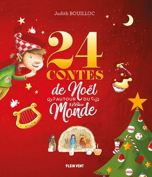 24 CONTES DE NOEL AUTOUR DU MONDE