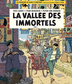 BLAKE & MORTIMER - TOME 25 - LA VALLEE DES IMMORTELS - MENACE SUR HONG KONG