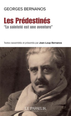 LES PREDESTINES - LA SAINTETE EST UNE AVENTURE
