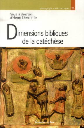 DIMENSIONS BIBLIQUES DE LA CATECHESE