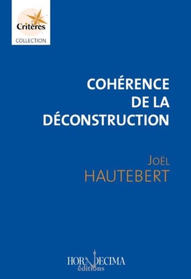 COHERENCE DE LA DECONSTRUCTION