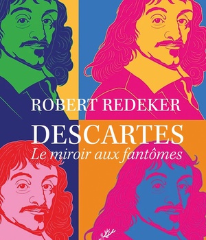 DESCARTES - LE MIROIR AUX FANTOMES