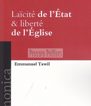 LAICITE DE L'ETAT & LIBERTE DE L'EGLISE