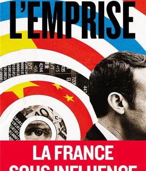 L'EMPRISE. LA FRANCE SOUS INFLUENCE