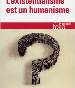 L'EXISTENTIALISME EST UN HUMANISME