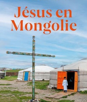 JESUS EN MONGOLIE