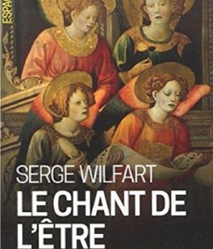 LE CHANT DE L'ETRE (ESPACES LIBRES - SAGESSES)