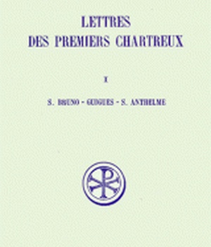 LETTRES DES PREMIERS CHARTREUX 1