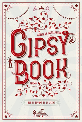 SUR LE DEVANT DE LA SCENE, TOME 7 GIPSY BOOK