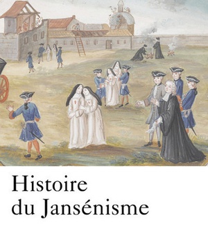 HISTOIRE DU JANSENISME